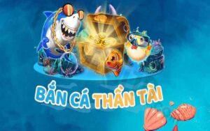 bắn cá thần tài